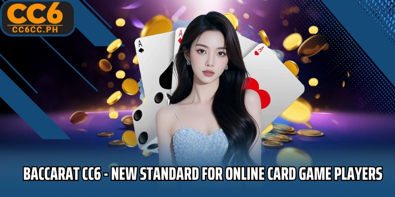 Baccarat CC6