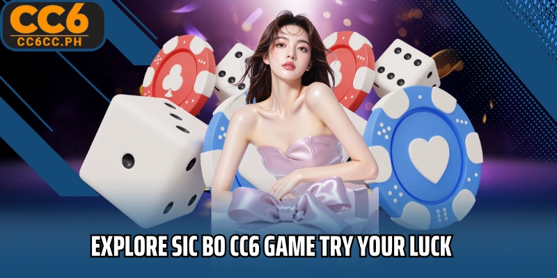 Explore Sic Bo CC6 game try your luck