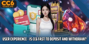 Is CC6 fast to deposit and withdraw