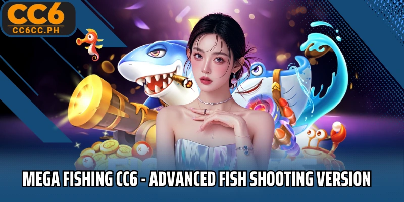 Mega Fishing CC6