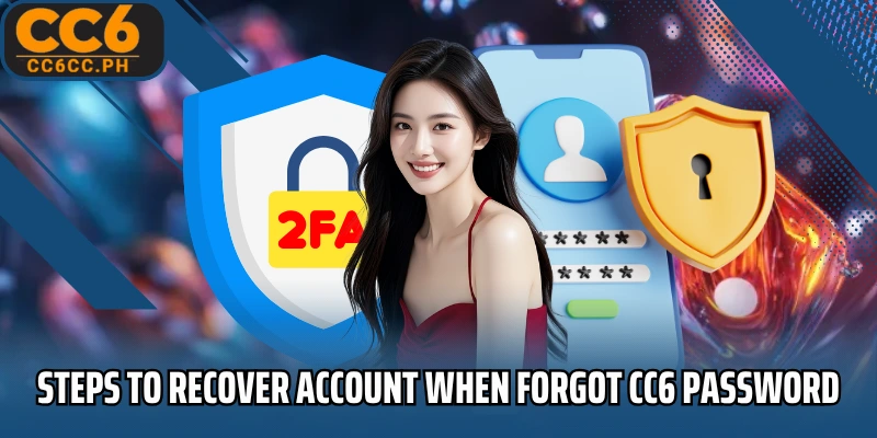 Steps to recover account when Forgot CC6 password