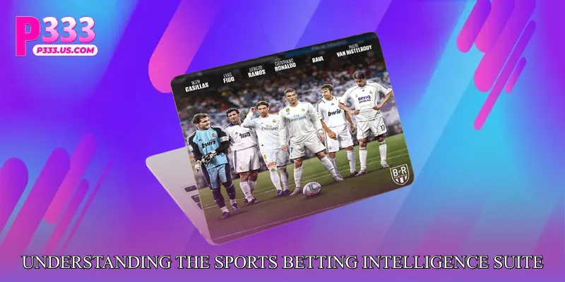 Understanding the Sports Betting Intelligence Suite
