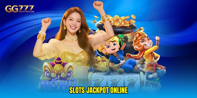 Slots jackpot online