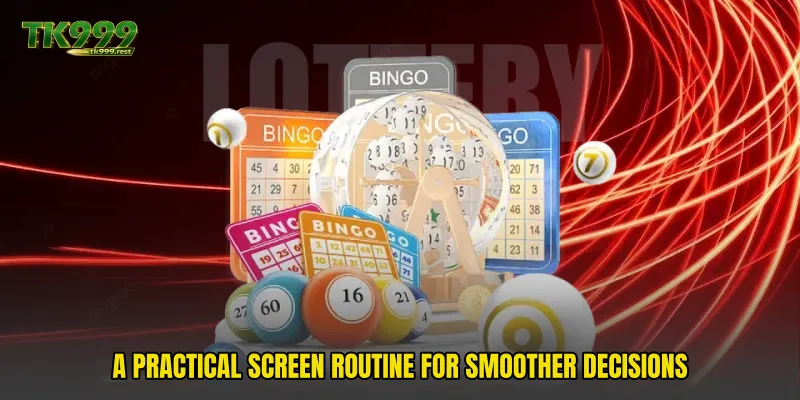A practical screen routine for smoother decisions