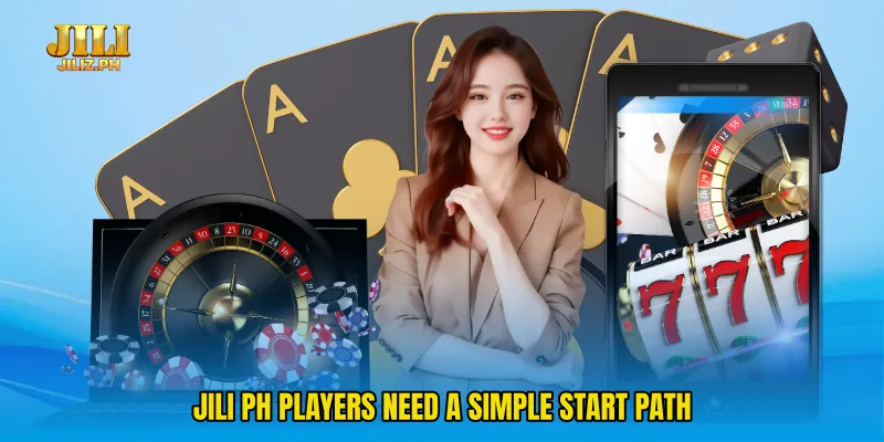 Jili PH players need a simple start path