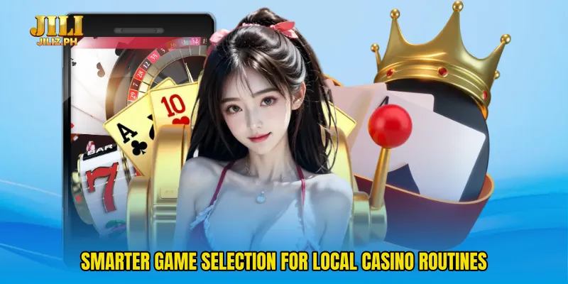 Smarter game selection for local casino routines